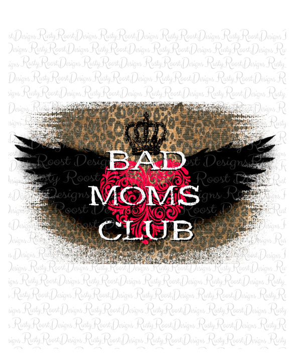Bad Moms Club png, Mom sublimation designs downloads, digital download, printable