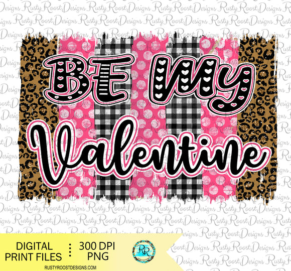 Be my Valentine png, Valentine sublimation designs downloads, printable design