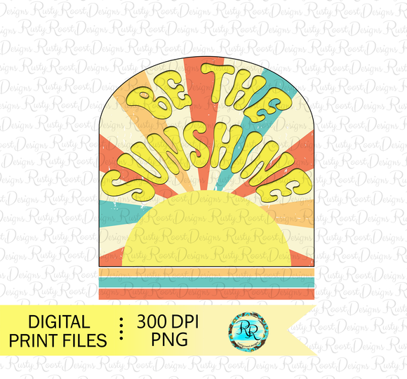 Be the Sunshine Png, Summer sublimation designs downloads, Retro Png designs, Printable designs