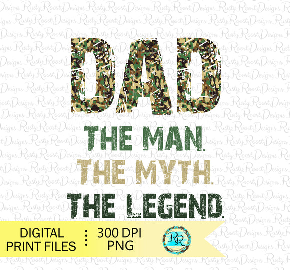 Dad The man The myth The legend png, Dad sublimation designs downloads, Father's Day, printable designs