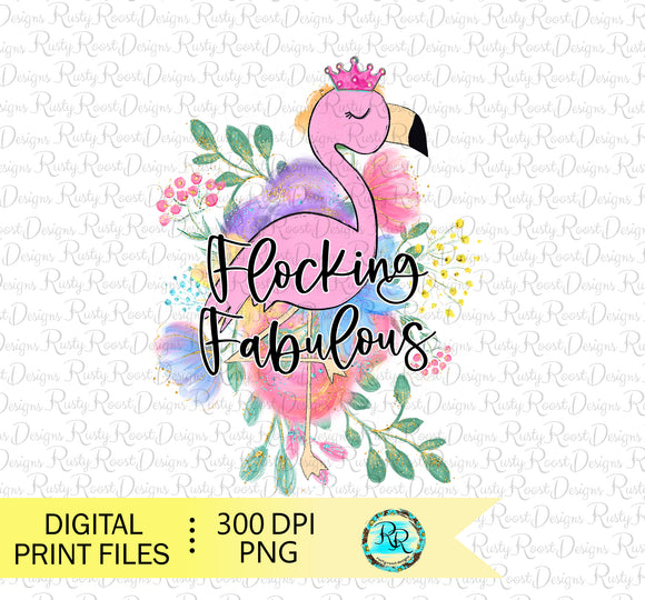 Flocking Fabulous Png, Flamingo sublimation designs downloads, shirt design, Printable designs