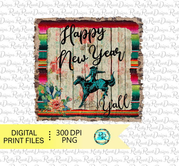 Happy New Year Y'all sublimation designs downloads, New Year digital designs, printable design