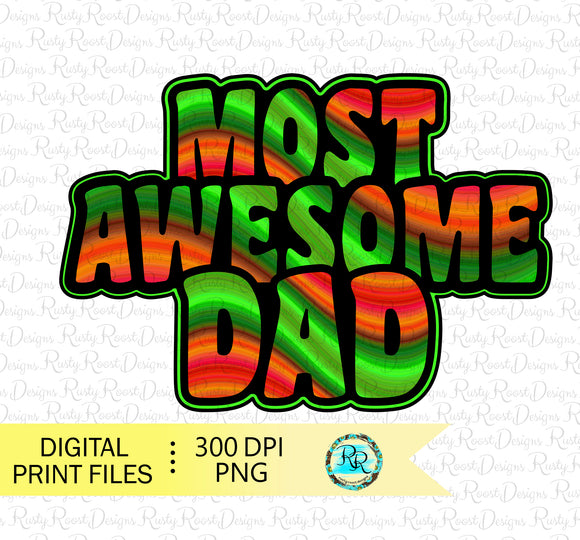 Most awesome Dad png, Father's Day sublimation designs downloads, Dad sublimation Png designs, printable designs
