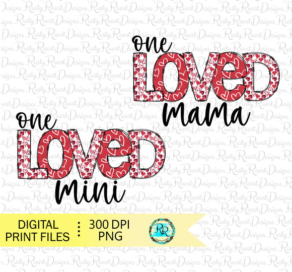 One loved Mama and Mini PNG, sublimation designs downloads, Mom and Daughter Png, Valentine's Day shirt png, Printable designs