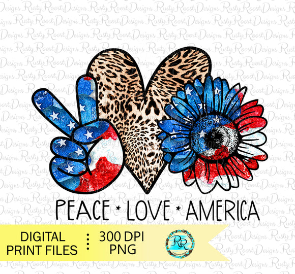Peace Love America png, 4th of July sublimation designs downloads, Patriotic Png design, Memorial day, printable designs