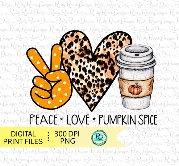 Peace Love Pumpkin Spice png, Fall coffee sublimation designs downloads, printable artwork