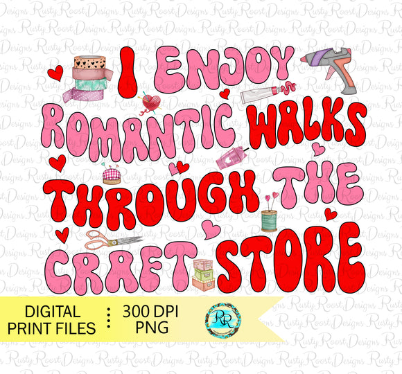 I enjoy romantic walks PNG, Valentines sublimation designs, Retro Valentine, Craft saying, Funny Valentine, Digital Download, shirt design