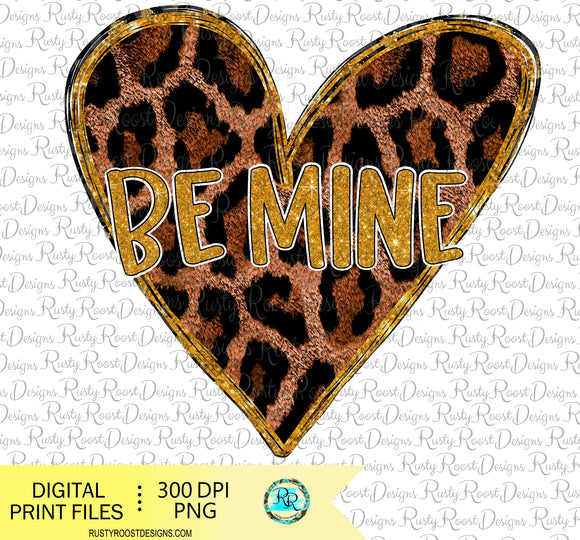 Be mine png, Valentine sublimation designs downloads, printable design