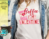 Coffee is my Valentine PNG, Valentine's sublimation designs downloads, Mom Bun skull, printable designs