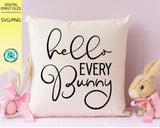 Hello Every Bunny SVG, Easter Svg file, Door hanger design, Spring design SVG, digital download,