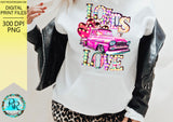 Loads of love png, Valentine truck sublimation designs download, Love marquee png, printable design