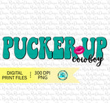 Pucker up Cowboy PNG, Valentine's sublimation designs downloads, printable design