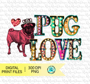 Pug love PNG, Valentine sublimation designs downloads, printable design