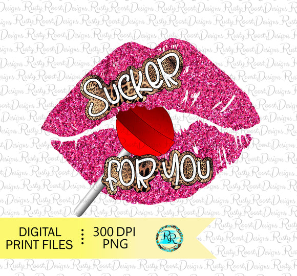 Sucker for You sublimation designs downloads, Valentine's Day PNG, printable design