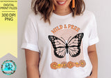Wild and Free Png, Retro sublimation designs, Butterfly rainbow Png design, t-shirt designs